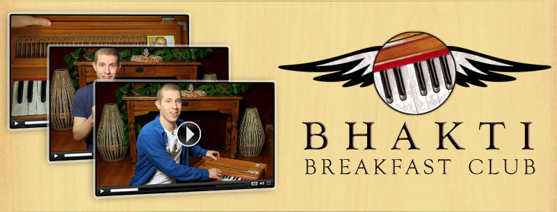 Bhakti Breakfast Club - Music classes for kirtan lovers